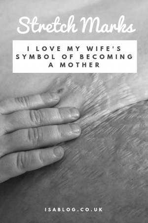 Stretch Marks: I Love My Wife's Symbol of Becoming a Mother - People often get tattoos to remind themselves of the important people in their life. Stretch marks are just natures way of giving you a unique tattoo to remind you of what your body has gone through. When I see my wife's stretch marks I see everything that I love spread beautifully across her body.